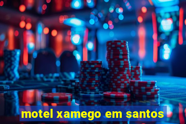 motel xamego em santos